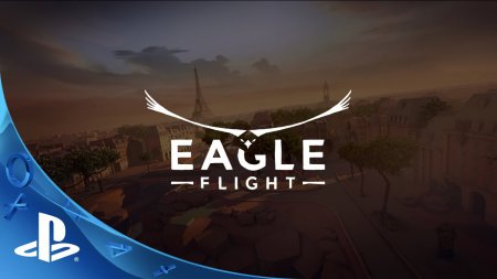Состоялся официальный релиз симулятора Eagle Flight для виртуальной реальности PS